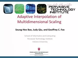 Adaptive Interpolation of Multidimensional Scaling