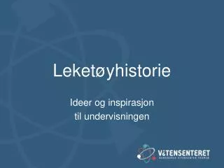 leket yhistorie