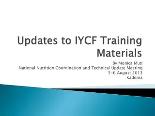 Updates to IYCF Training Materials