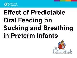 Effect of Predictable Oral Feeding on Sucking and Breathing in Preterm Infants