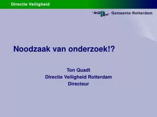 noodzaak van onderzoek