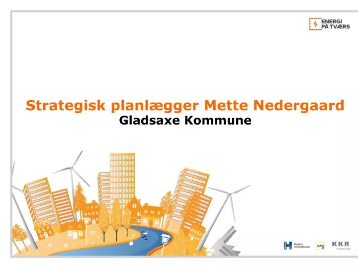 strategisk planl gger mette nedergaard gladsaxe kommune
