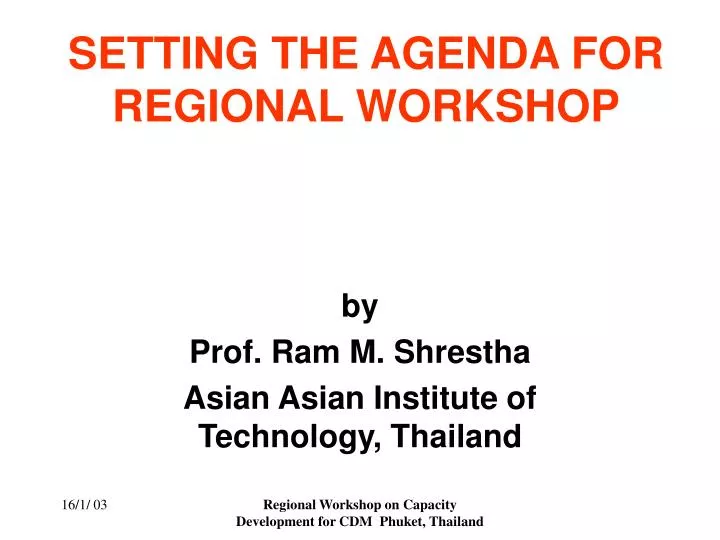setting the agenda for regional workshop