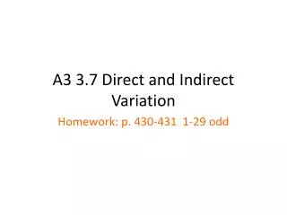 A3 3.7 Direct and Indirect Variation