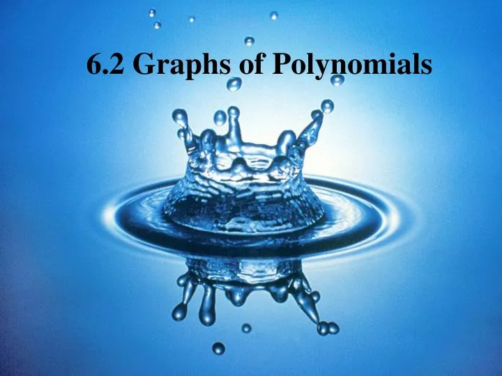 6 2 graphs of polynomials
