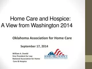 Home Care and Hospice: A View from Washington 2014