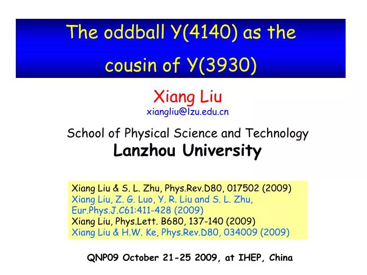 xiang liu xiangliu@lzu edu cn school of physical science and technology lanzhou university