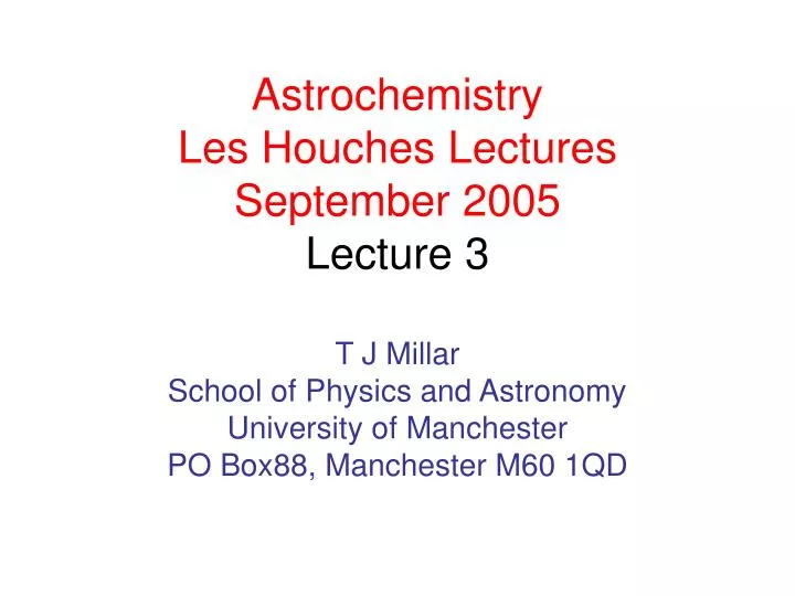 astrochemistry les houches lectures september 2005 lecture 3
