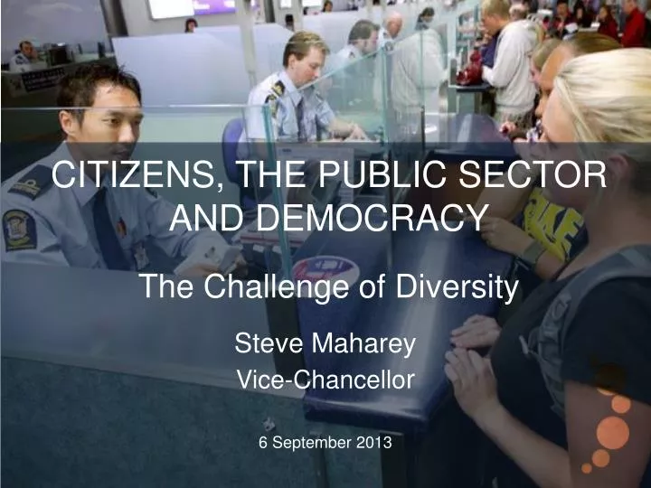 citizens the public sector and democracy the challenge of diversity