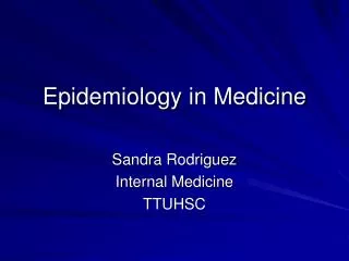 Epidemiology in Medicine