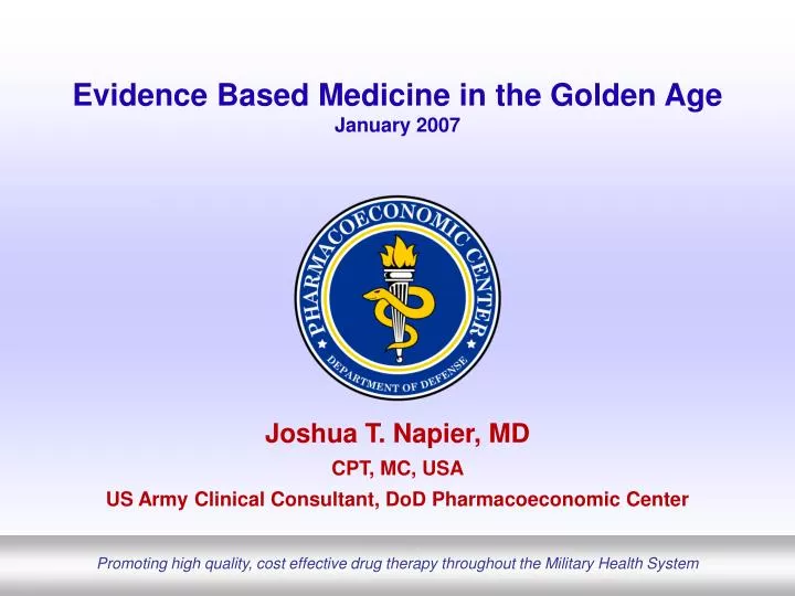 evidence based medicine in the golden age january 2007