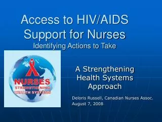 Access to HIV/AIDS Support for Nurses Identifying Actions to Take