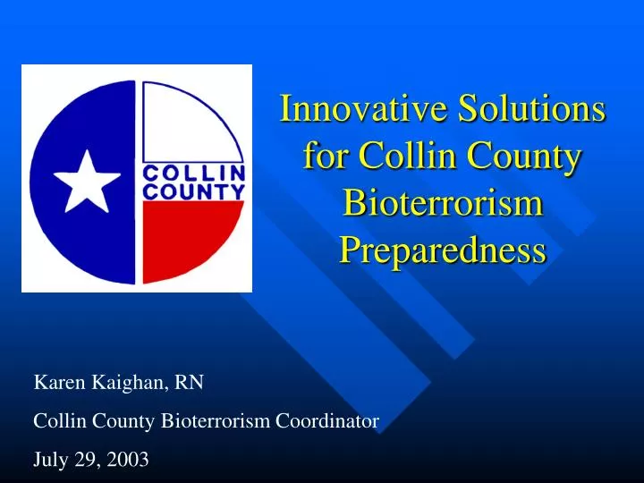 innovative solutions for collin county bioterrorism preparedness