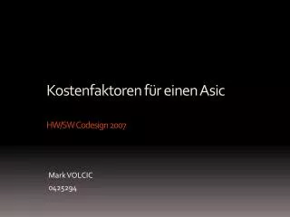 kostenfaktoren f r einen asic hw sw codesign 2007
