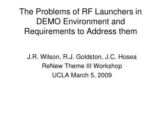 The Problems of RF Launchers in DEMO Environment and Requirements to Address them