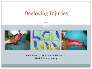 Degloving Injuries