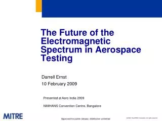 The Future of the Electromagnetic Spectrum in Aerospace Testing