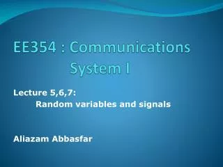 EE354 : Communications 		 System I