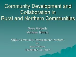 Community Development and Collaboration in Rural and Northern Communities