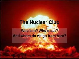 The Nuclear Club