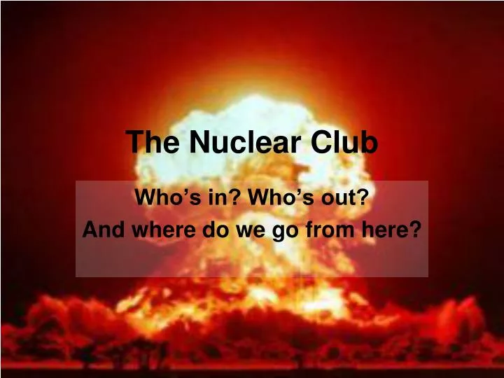 the nuclear club