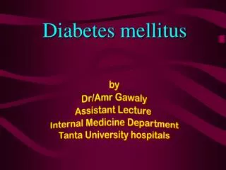 Diabetes mellitus