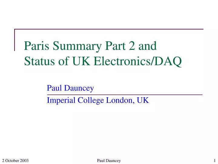 paris summary part 2 and status of uk electronics daq