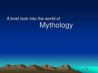 Mythology