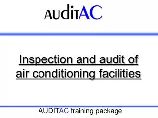 Inspection and audit of air conditioning facilities