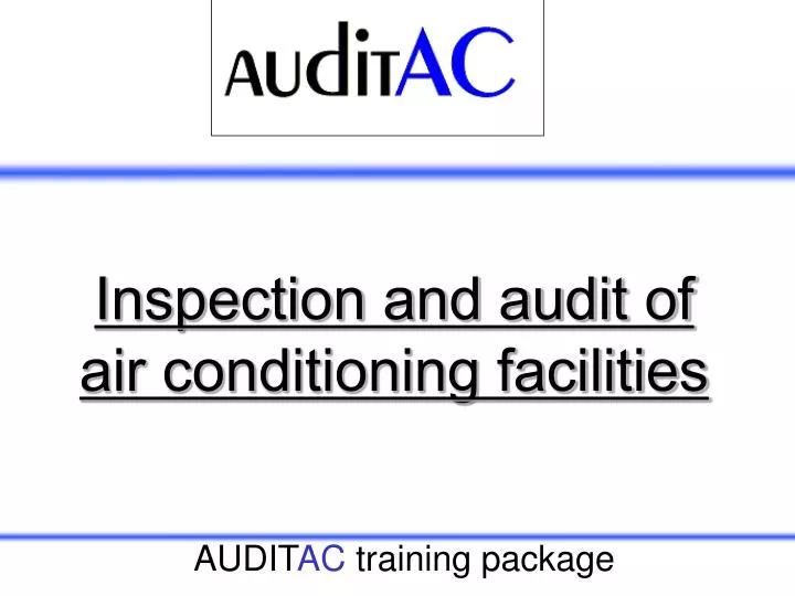 inspection and audit of air conditioning facilities