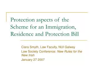 Protection aspects of the Scheme for an Immigration, Residence and Protection Bill