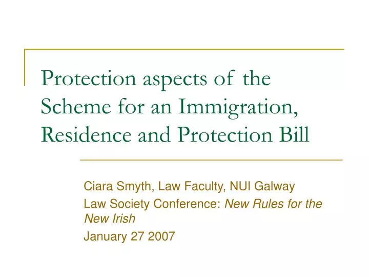 protection aspects of the scheme for an immigration residence and protection bill