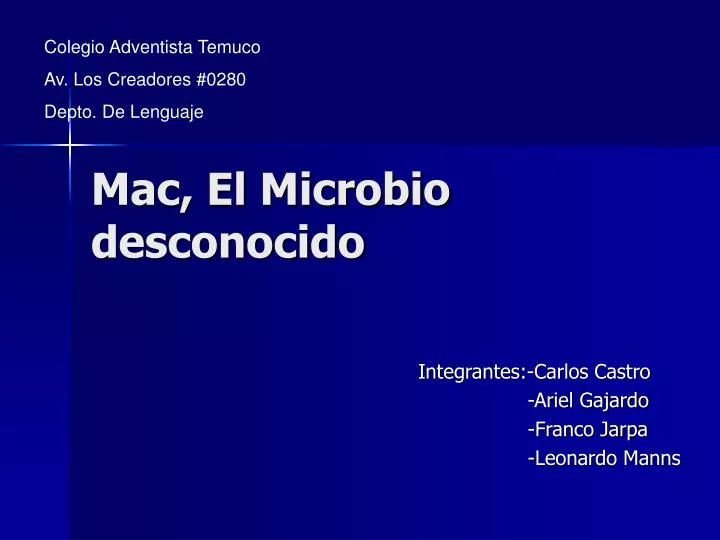 mac el microbio desconocido