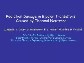 Radiation Damage in Bipolar Transistors Caused by Thermal Neutrons