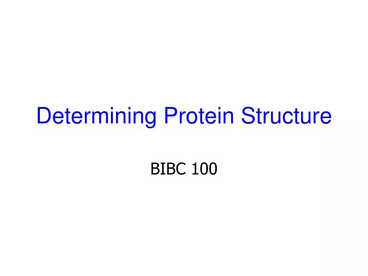 determining protein structure