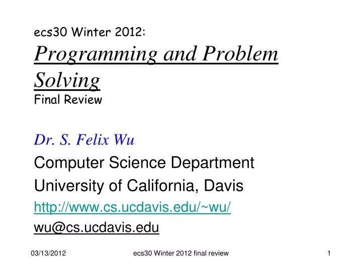 ecs30 winter 2012 programming and problem solving final review
