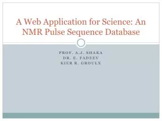 A Web Application for Science: An NMR Pulse Sequence Database