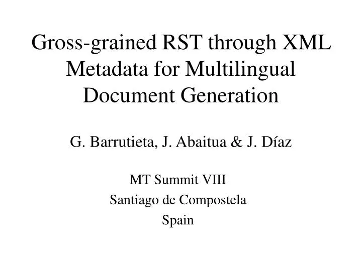gross grained rst through xml metadata for multilingual document generation
