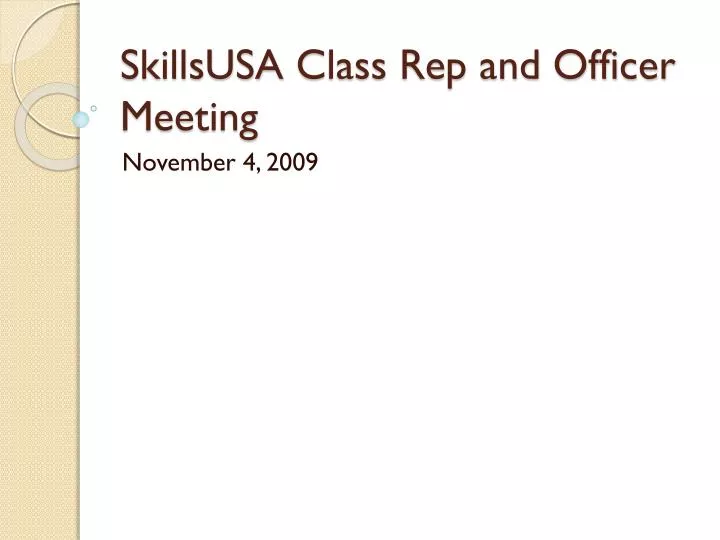 skillsusa class rep and officer meeting