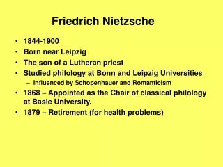 1844-1900 Born near Leipzig The son of a Lutheran priest