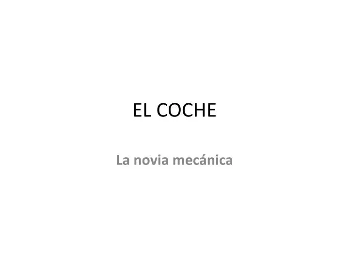 el coche