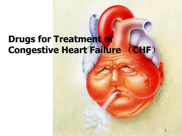 drugs for treatment of congestive heart failure chf