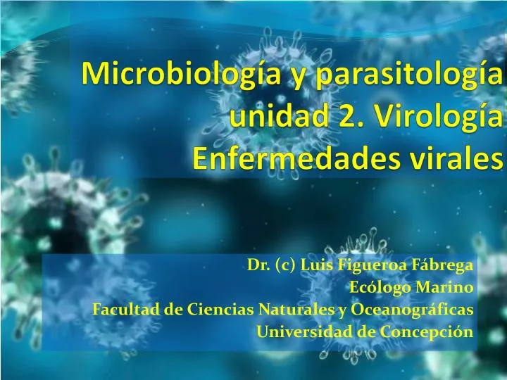 microbiolog a y parasitolog a unidad 2 virolog a enfermedades virales