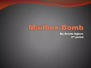 Mailbox Bomb