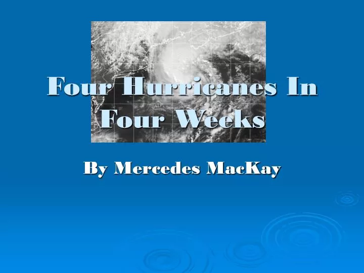 four hurricanes in four weeks