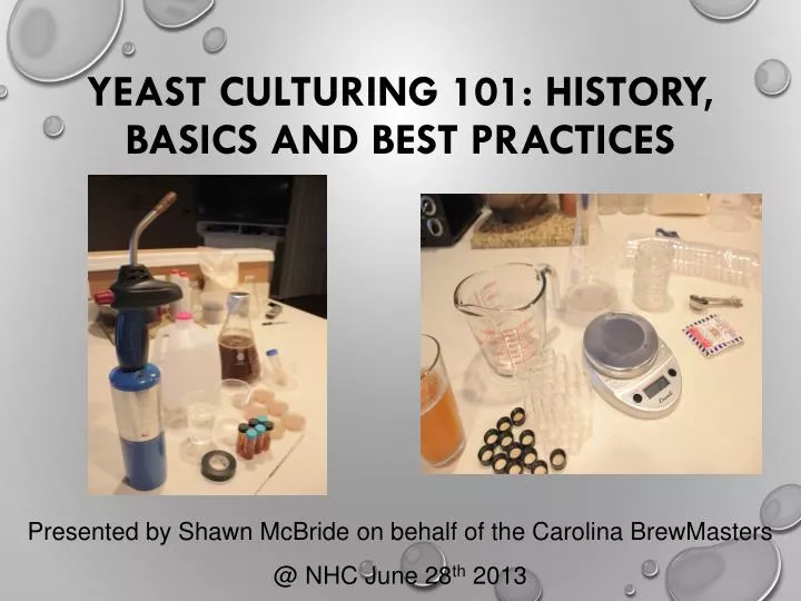 yeast culturing 101 history basics and best practices