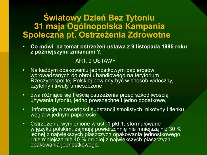 wiatowy dzie bez tytoniu 31 maja og lnopolska kampania spo eczna pt ostrze enia zdrowotne