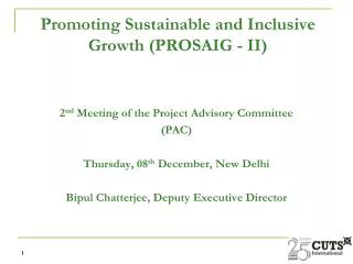 Promoting Sustainable and Inclusive Growth (PROSAIG - II)