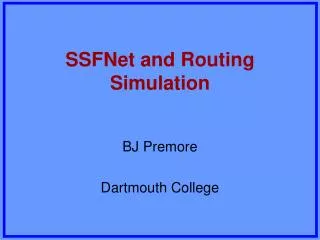 SSFNet and Routing Simulation