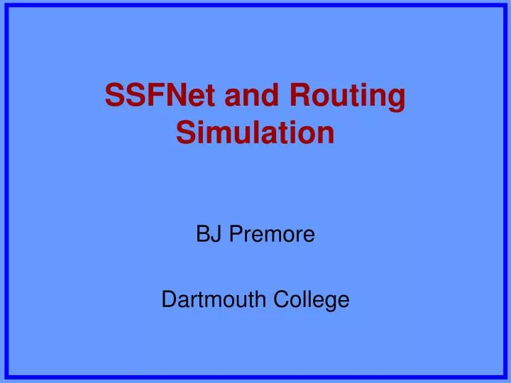 ssfnet and routing simulation
